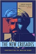 Book cover image of The New Crusades: Constructing the Muslim Enemy by Emran Qureshi