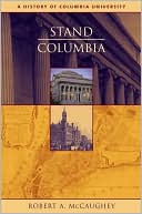 Michele Aaron: Stand, Columbia: A History of Columbia University