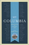 Ashbel Green: My Columbia: Reminiscences of University Life