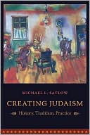 Book cover image of Creating Judaism by Michael Satlow