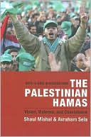 Shaul Mishal: The Palestinian Hamas: Vision, Violence, and Coexistence