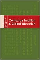 Wm. Theodore de Bary: Confucian Tradition and Global Education