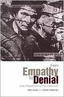 Meir Litvak: From Empathy to Denial: Arab Responses to the Holocaust