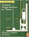 Ben Sammler: Technical Design Solutions for Theatre: The Technical Brief Collection Volume 1