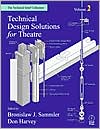 Ben Sammler: Technical Design Solutions for Theatre: The Technical Brief Collection Volume 2
