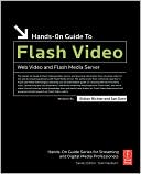 Book cover image of Hands-On Guide To Flash Video by Stefan Richter