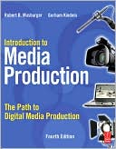 Book cover image of Introduction to Media Production: The Path to Digital Media Production by Gorham Kindem