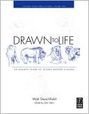 Walt Stanchfield: Drawn to Life: 20 Golden Years of Disney Master Classes: Volume 2: The Walt Stanchfield Lectures