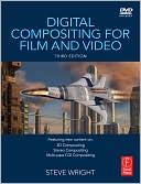 Steve Wright: Digital Compositing for Film and Video