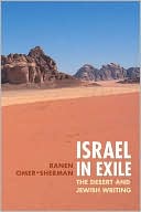 Ranen Omer-Sherman: Israel in Exile: Jewish Writing and the Desert