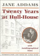 Book cover image of Twenty Years at Hull-House: With Autobiographical Notes by Jane Addams