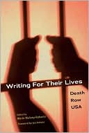 Book cover image of Writing for Their Lives: Death Row USA by Marie Mulvey-Roberts