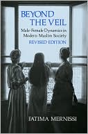 Book cover image of Beyond the Veil: Male-Female Dynamics in Modern Muslim Society by Fatima Mernissi