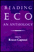 Rocco Capozzi: Reading Eco: An Anthology