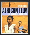 Book cover image of African Film: Re-imagining a Continent by Josef Gugler