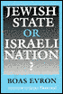 Book cover image of Jewish State or Israeli Nation? by Boas Evron