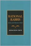 Book cover image of Rational Rabbis by Menachem Fisch