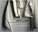 Book cover image of Asylum: Inside the Closed World of State Mental Hospitals by Christopher Payne