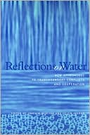 Joachim Blatter: Reflections on Water: New Approaches to Transboundary Conflicts and Cooperation