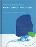 Neil C. Jones: An Introduction to Bioinformatics Algorithms