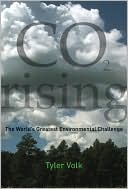 Book cover image of CO2 Rising: The World's Greatest Environmental Challenge by Tyler Volk