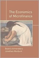 Beatriz Armendariz: The Economics of Microfinance