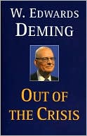 Book cover image of Out of the Crisis by W. Edwards Deming