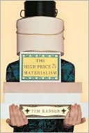 Book cover image of The High Price of Materialism by Tim Kasser