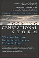 Laurence J. Kotlikoff: The Coming Generational Storm: What You Need to Know about America's Economic Future