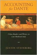 Justin Steinberg: Accounting for Dante: Urban Readers and Writers in Late Medieval Italy