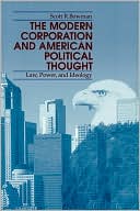 Scott R. Bowman: The Modern Corporation And American Political Thought