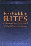 Book cover image of Forbidden Rites by Richard Kieckhefer