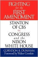 Corydon B. Dunham: Fighting For The First Amendment
