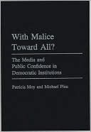 Book cover image of With Malice Toward All? by Patricia Moy
