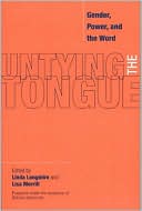 Linda Longmire: Untying The Tongue