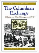 Book cover image of The Columbian Exchange: Biological and Cultural Consequences of 1492 by Alfred W. Crosby