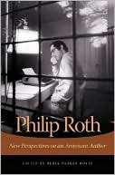 Derek Parker Royal: Philip Roth: New Perspectives on an American Author