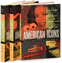 Book cover image of American Icons: An Encyclopedia of the People, Places, and Things that Have Shaped Our Culture by Dennis R. Hall
