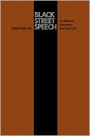 John Baugh: Black Street Speech