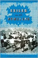 Book cover image of Exiled in the Homeland: Zionism and the Return to Mandate Palestine by Donna Robinson Divine