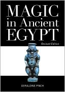 Book cover image of Magic in Ancient Egypt by Geraldine Pinch