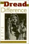 Book cover image of The Dread of Difference: Gender and the Horror Film (Texas Film and Media Studies Series) by Barry Keith Grant