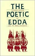 Lee M. Hollander: The Poetic Edda