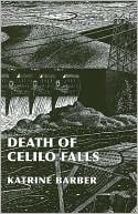Katrine Barber: Death of Celilo Falls