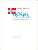 Kathleen Stokker: Norsk, nordmenn og Norge: Teacher's Manual