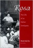 Marie Hall Ets: Rosa: The Life of an Italian Immigrant