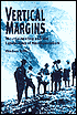 Book cover image of Vertical Margins: Mountaineering and the Landscapes of Neo-Imperialism by Reuben J. Ellis