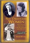 Sinead McCoole: No Ordinary Women: Irish Female Activists in the Revolutionary Years 1900-1923