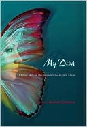 Book cover image of My Diva: 65 Gay Men on the Women Who Inspire Them by Michael Montlack