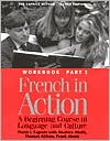 Book cover image of French in Action: A Beginning Course in Language and Culture, Second Edition: Workbook, Part 2, Vol. 2 by Pierre Capretz